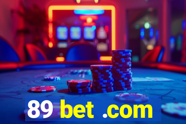 89 bet .com